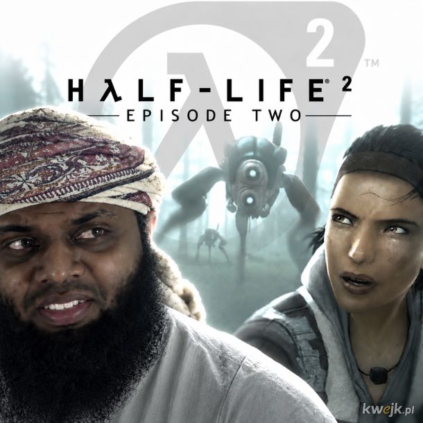 Zahran Hashim in Half Life 2 Episode 2