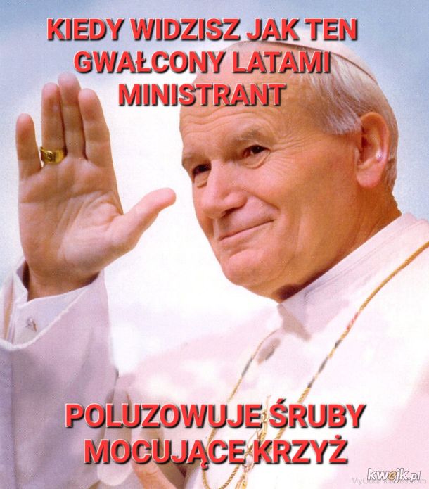 Krzyz spadl na katabasa jak chùj na Mariole
